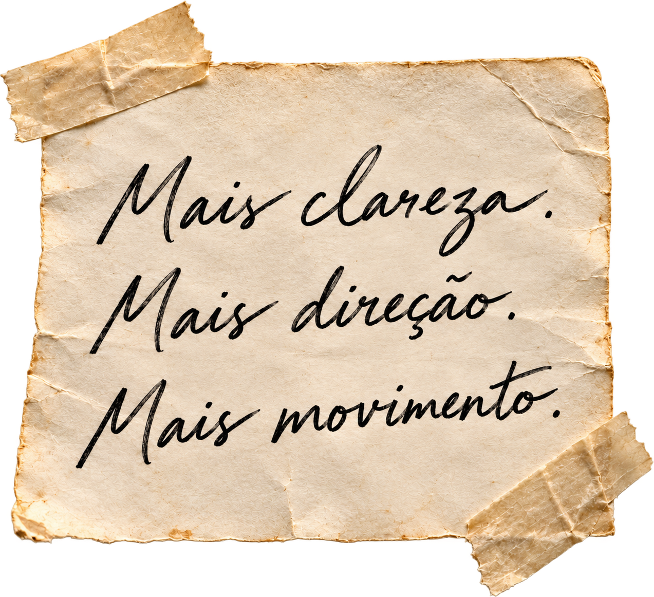 Mais clareza. Mais direção. Mais movimento.